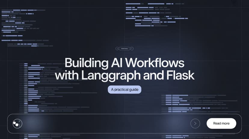 Featured image for Building AI Workflows with LangGraph and Flask