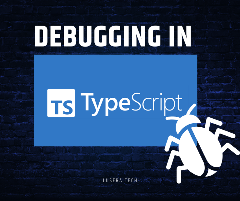 Tips and tricks for debugging TypeScript code.